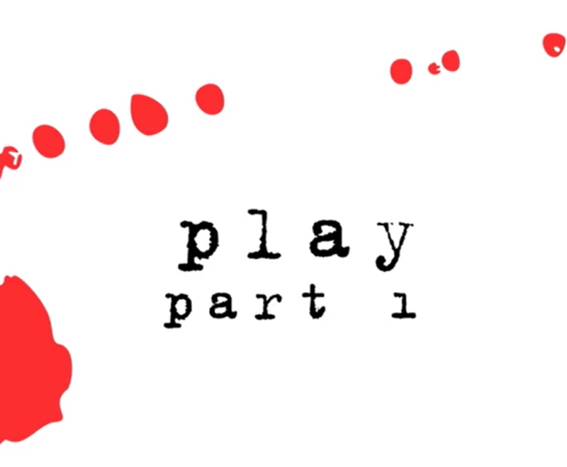 The words 'play part 1' in lowercase black typewriter style font is centered in the image. A red mark, as if a splash of ink,