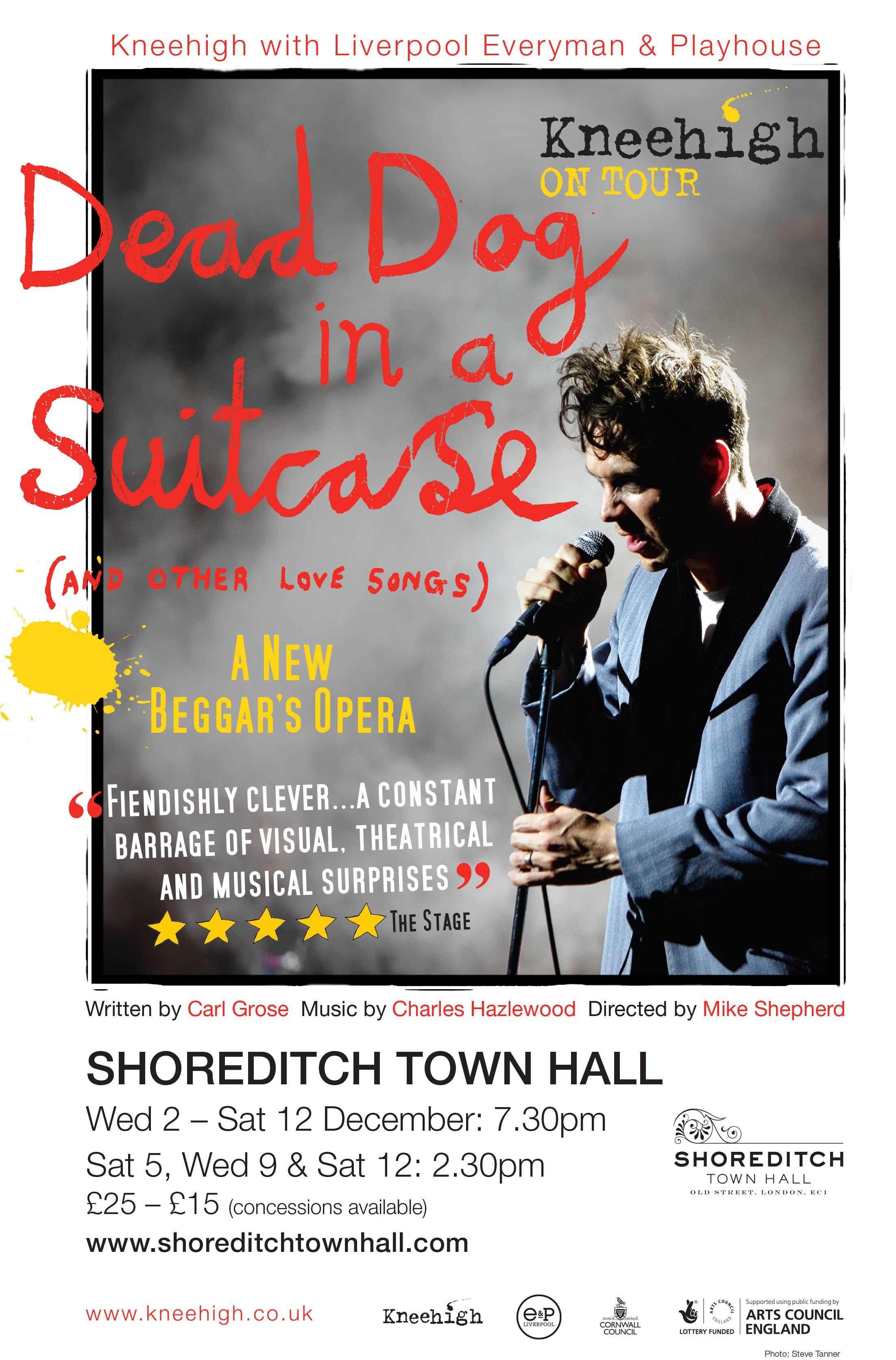 Promotional poster for 'dead dog in a suitcase (and other love songs)', a modern beggar's opera by kneehigh theatre, featuring an intense performer with a microphone.