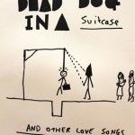 Hand-drawn illustration depicting a scene with stick figures, one holding a suitcase from which a dotted line suggests a foul odor is emanating, with the text 'dead dog in a suitcase.
