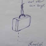 A sketch of a suitcase suspended by a rope with written text and a signed name underneath.