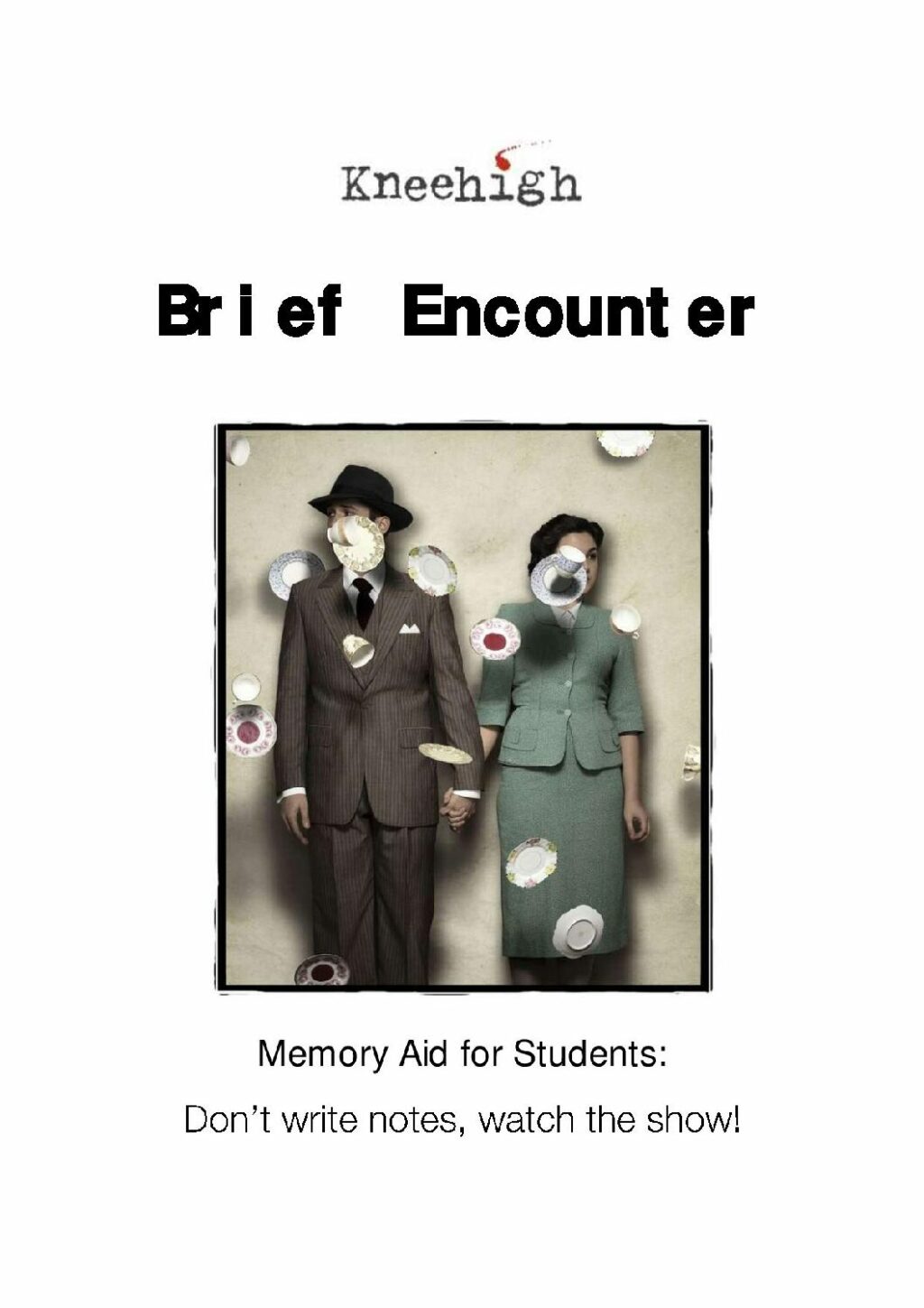 Kneehigh - Brief Encounter - Notes for Students