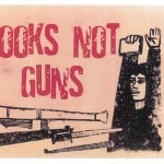 Fly poster for Dead Dog in a Suitcase. Design features a figure dressed in a black top, with their arms raised. In their right hand they are holding a book. To the left, there is a gun pointing towards the figure in a threatening manner. At the top of the image are the words 'Books not guns' written in red or dark pink. The lettering is all in capitals but the letters are uneven and the ink is missing in places. The poster has a pink background.