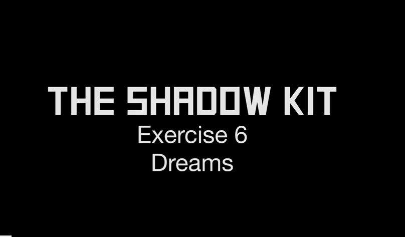 Thumbnail for 'The Shadow Kit Exercise 6 Dreams'. The text is written in bold white text on a plain black background.
