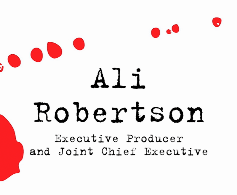 Graphic design featuring red ink blot and droplets with the name 'ali robertson, executive producer and joint chief executive' in a stylized font.