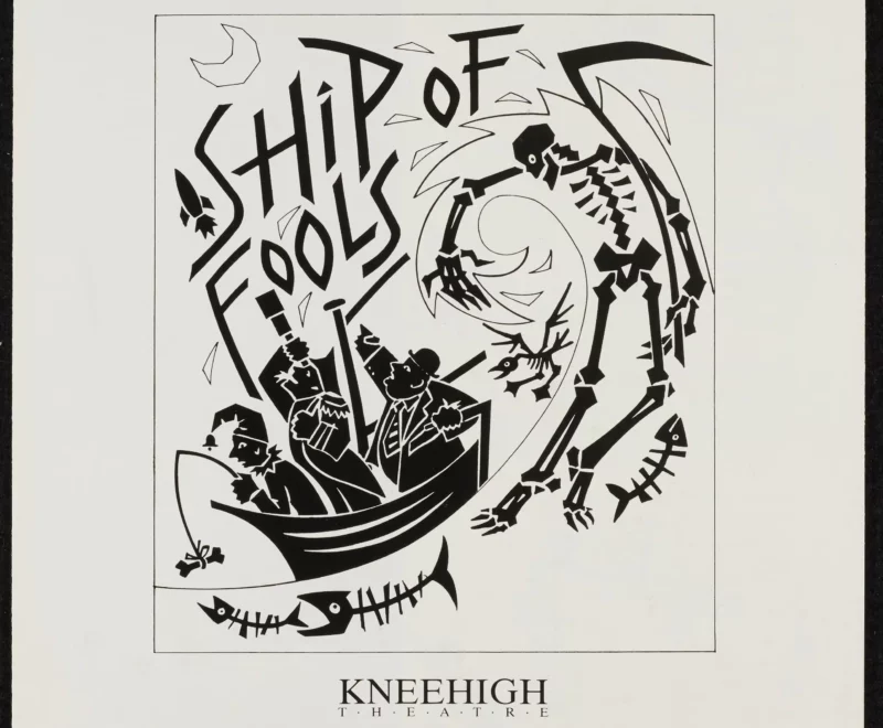 Features a cartoon illustration of a small boat containing three sailors being pushed forward by a wave. Features illustrations of various skeletons in the waves and a grim reaper with a scythe. The production title 'Ship of Fools' is written in a pointy black font at and angle.